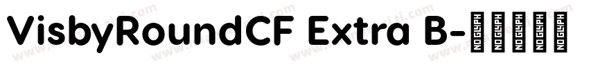 VisbyRoundCF Extra B字体转换